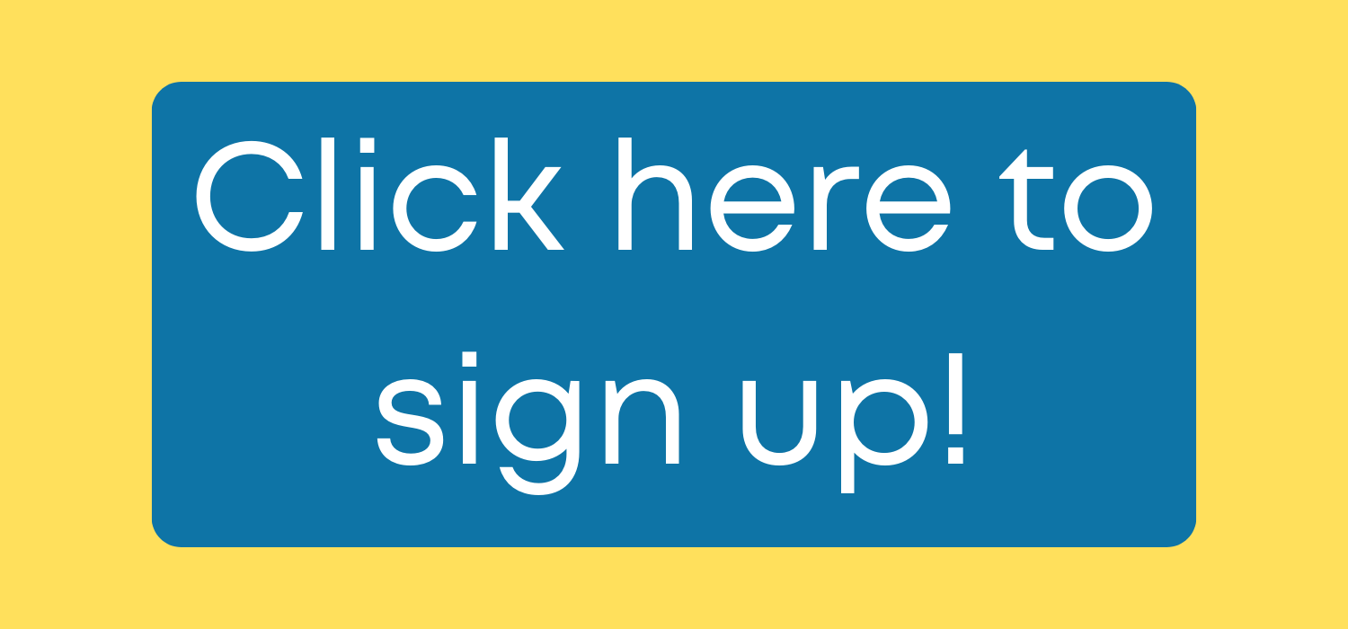 Yellow background with a blue square that says "Click here to sign up!"